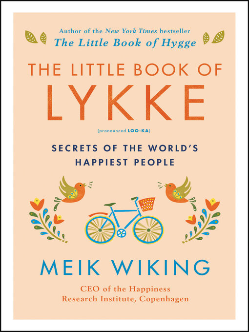 Title details for The Little Book of Lykke by Meik Wiking - Available